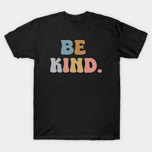 Be kind - kindness T-Shirt